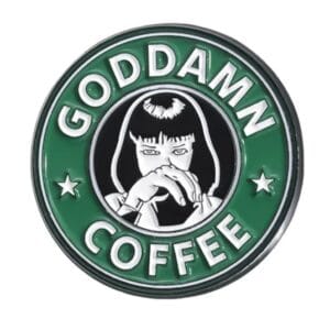 Goddamn Coffee Pulp fiction