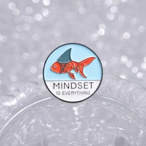 Mindset is everything