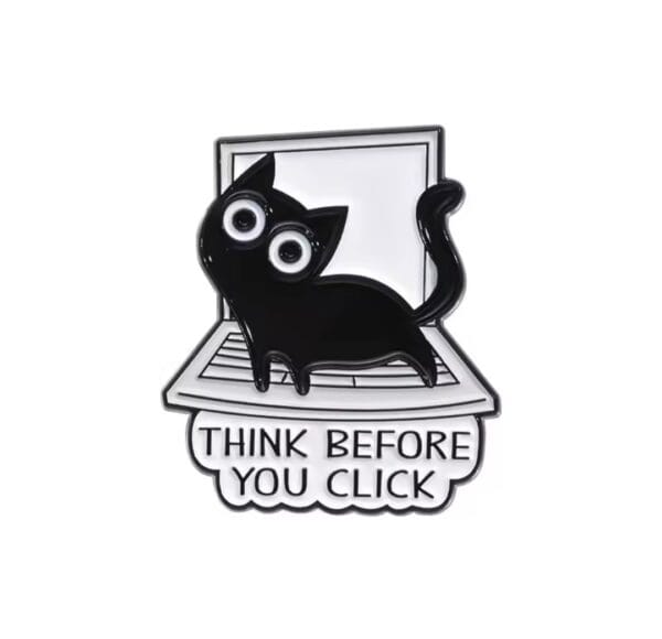 Think before you click