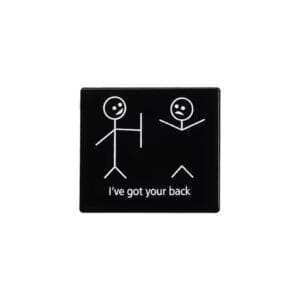 I've got your back
