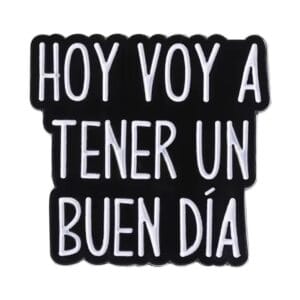 Hoy voy a tener un buen día