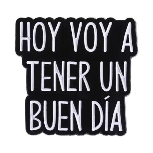 Hoy voy a tener un buen día