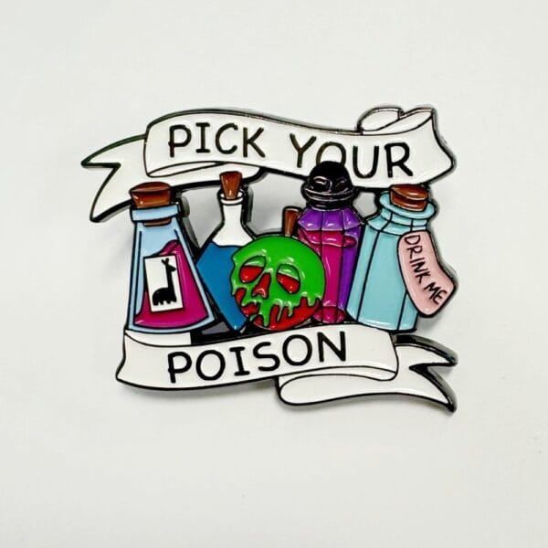 Pick your poison